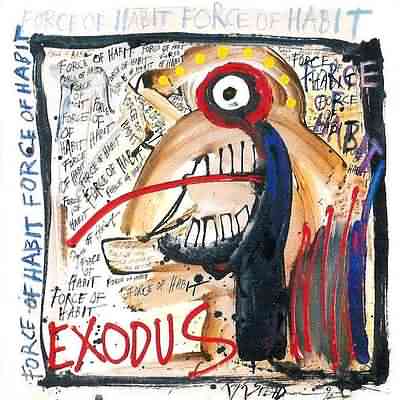 Exodus: "Force Of Habit" – 1992